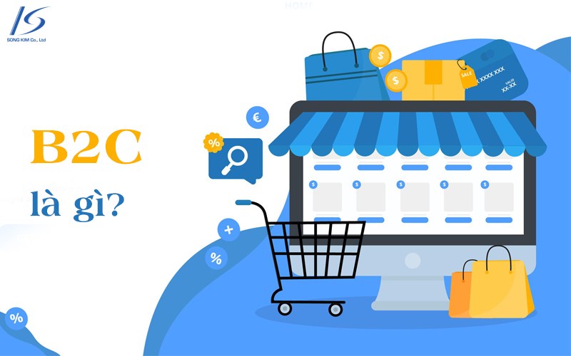 B2C là gì? So sánh B2B và B2C