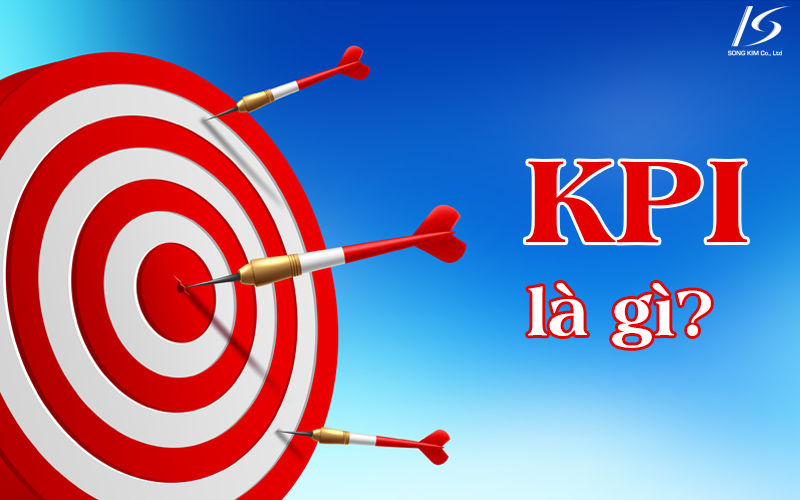 KPI là gì? Cách xây dựng KPI hiệu quả