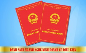 Danh sách các ngành nghề kinh doanh có điều kiện mới nhất