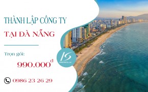 Dịch vụ thành lập công ty tại Đà Nẵng – Trọn gói 990.000đ